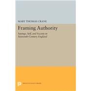 Framing Authority by Crane, Mary Thomas, 9780691634074