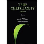 True Christianity by Swedenborg, Emanuel, 9780877854074