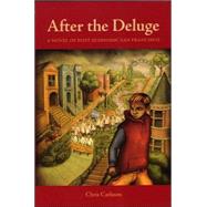 After the Deluge: A Novel of Post-economic San Francisco by Carlsson, Chris, 9780926664074