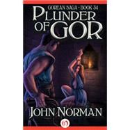 Plunder of Gor by John Norman, 9781504034074