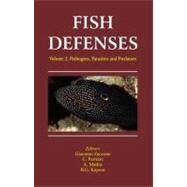 Fish Defenses Vol. 2: Pathogens, Parasites and Predators by Zaccone,Giacomo, 9781578084074