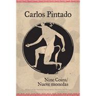 Nine Coins/Nueve monedas by Pintado, Carlos, 9781617754074
