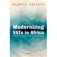 Modernizing VATs in Africa by Cnossen, Sijbren, 9780198844075