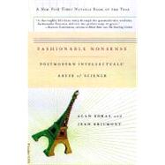 Fashionable Nonsense Postmodern Intellectuals' Abuse of Science by Sokal, Alan; Bricmont, Jean, 9780312204075