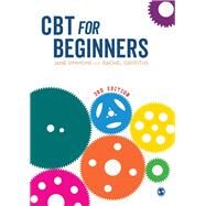 CBT for Beginners by Simmons, Jane; Griffiths, Rachel, 9781526424075