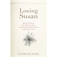 Losing Susan by Austin, Victor Lee, 9781587434075