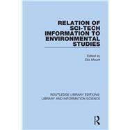 Relation of Sci-tech Information to Environmental Studies by Mount, Ellis, 9780367364076