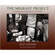 The Migrant Project by Nahmias, Rick, 9780826344076