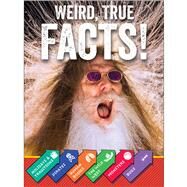 Weird, True Facts! by Rourke Educational Media; Carson-dellosa Education, 9781483854076