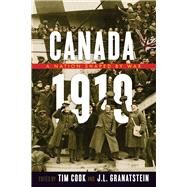 Canada 1919 by Cook, Tim, 9780774864077
