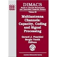 Multiantenna Channels by Dimacs Workshop Signal Processing for Wi; Verdu, Sergio, 9780821834077