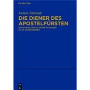 Die Diener Des Apostelfursten by Johrendt, Jochen, 9783110234077