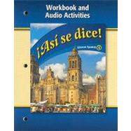 Asi se Dice! Level 4: Workbook + Audio Activities by Schmitt, Conrad J., 9780078884078