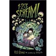 1-2-3 Scream! by Ginns, R. U.; Espila, Javier, 9780593374078