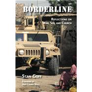 Borderline by Goff, Stan; Hall, Amy Laura, 9780718894078