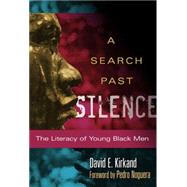 A Search Past Silence by Kirkland, David E.; Noguera, Pedro, 9780807754078