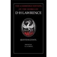Quetzalcoatl by Lawrence, D. H.; Reeve, N. H., 9781107004078