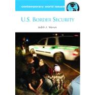 U.S. Border Security by Warner, Judith, 9781598844078