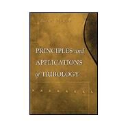 Principles and Applications of Tribology by Bhushan, Bharat, 9780471594079