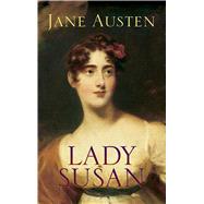 Lady Susan by Jane Austen. Edited By R. W. Chapman, 9780486444079