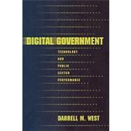 Digital Government by West, Darrell, 9780691134079