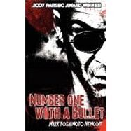 Number One with a Bullet by Nemcoff, Mark Yoshimoto, 9780976804079