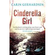 Cinderella Girl by Gerhardsen, Carin, 9781405914079