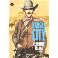 Las aventuras de George Macallan. Kansas City by Lalana, Fernando, 9788483434079