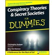 Conspiracy Theories and Secret Societies For Dummies by Hodapp, Christopher; Von Kannon, Alice, 9780470184080