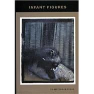 Infant Figures by Fynsk, Christopher, 9780804734080