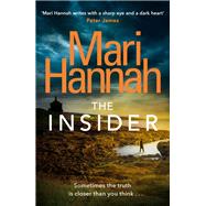 The Insider by Mari Hannah, 9781409174080