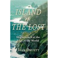 Island of the Lost by Druett, Joan, 9781565124080