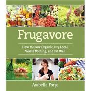 FRUGAVORE PA by FORGE,ARABELLA, 9781616084080