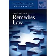 Principles of Remedies Law(Concise Hornbook Series) by Weaver, Russell L.; Kelly, Michael B., 9781647084080