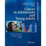 Cancer in Adolescents and Young Adults by Bleyer, Archie W., 9783642074080