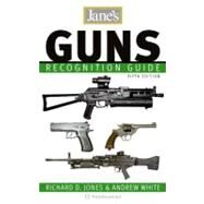 Jane's Guns Recognition Guide by Jones, Richard D., 9780061374081