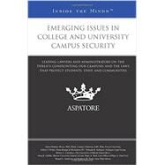 Emerging Issues in College and University Campus Security by Wiese, Dawn Watkins, Ph.D.; Nolan, Jeffrey J.; Gallegos, Yolanda R.; Carothers, Robert L.; Griffin, Oren R., 9780314294081