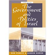 The Government and Politics of Israel by Peretz, Don; Doron, Gideon, 9780813324081