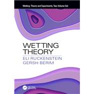 Wetting: Microscopic Theory: Microscopic Theory by Ruckenstein; Eli, 9781138594081