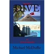 Dive by Mcduffie, Michael, 9781503344082