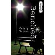 Benched by Watson, Cristy, 9781554694082