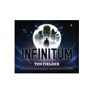 Infinitum by Fielder, Tim, 9780062964083