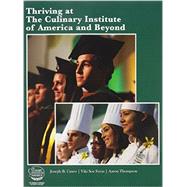 Thriving at The Culinary Institute of America and Beyond by CUSEO, JOE B, 9780757594083
