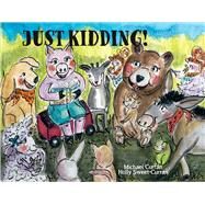 Just Kidding Kids Jokes by Curran, Michael, 9781682224083