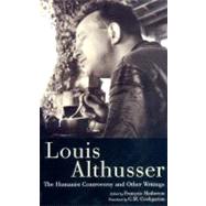 The Humanist Controversy and Other Writings by Althusser, Louis; Matheron, Francois; Goshgarian, G. M., 9781859844083