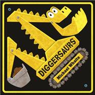 Diggersaurs by Whaite, Michael, 9781984894083