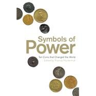 Symbols of Power by Hockenhull, Thomas; Bracey, Robert; Cook, Barrie; Dowler, Amelia; Khera, Paramdip Kaur, 9780231174084