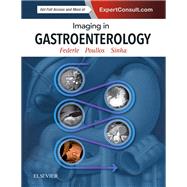 Imaging in Gastroenterology by Federle, Michael P., M.D.; Poullos, Peter D., M.D.; Sinha, Sibhartha R., M.D., 9780323554084