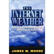The Internet Weather by James W. Moore, 9780471064084