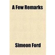 A Few Remarks by Ford, Simeon, 9781459014084